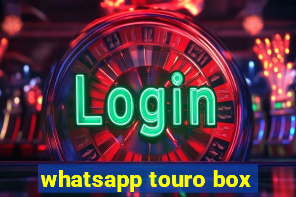 whatsapp touro box